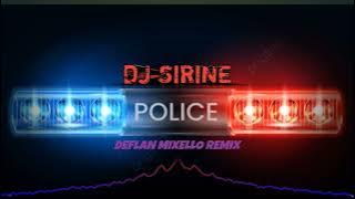 DJ VIRAL🔥_SIRINE POLICE_ DEFLAN MIXELLO Remix
