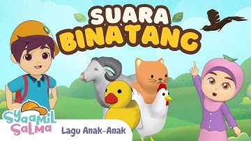 Suara Binatang | Syaamil Salma | Lagu Anak Islami