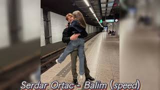 Serdar Ortaç - Balım (speed up)