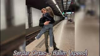 Serdar Ortaç - Balım (speed up)
