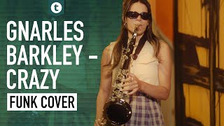 Gnarls Barkley - Crazy | Funk Version | Saxophone Cover | Alexandra Ilieva | Thomann