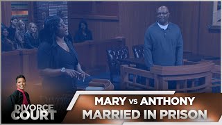 Divorce Court - Mary vs. Anthony: Married in Prison  - Season 14 Episode 100