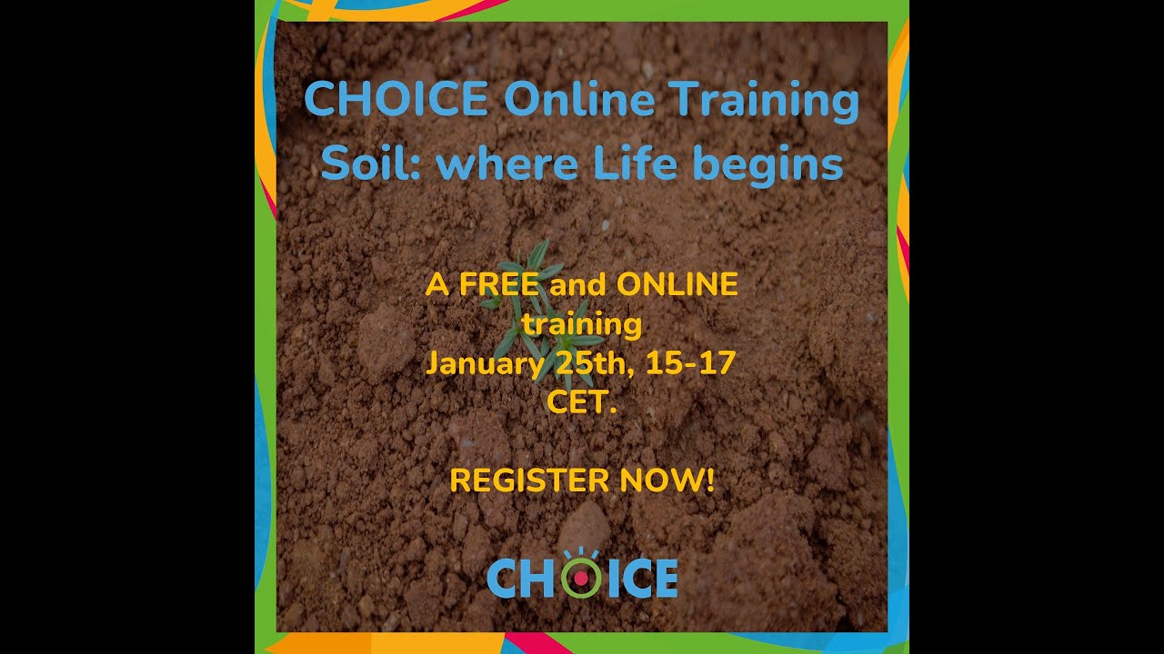 CHOICE Online Training Sessions - "Soil: where Life begins" with SaveSoil Movement