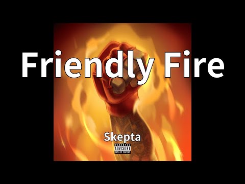 Skepta - Friendly Fire