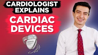 Cardiologist explains cardiac devices