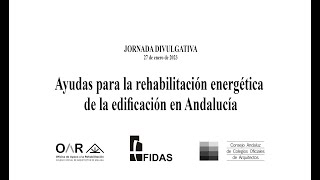 Jornada divulgativa | Ayudas para la rehabilitación energética de la edificación en Andalucía