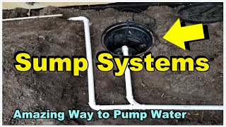 Sump Systems  100% Guaranteed to Work