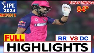 IPL 2024 Match 9 Full Highlights  | Rajasthan Royals vs Delhi Capitals  | DC Vs RR match 9 highlight