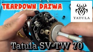 ผ่ารอก Daiwa Tatula SV TW 70 Teardown ดูห้องเครื่องแมงมุมน้องเล็กกันครับ #tatula70 #daiwa