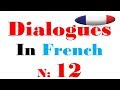 Dialogue in french 12
