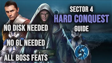 Hard Conquest Boss Sector 4 Guide - ALL FEATS - NO GL, NO DISKS NEEDED | SWGOH