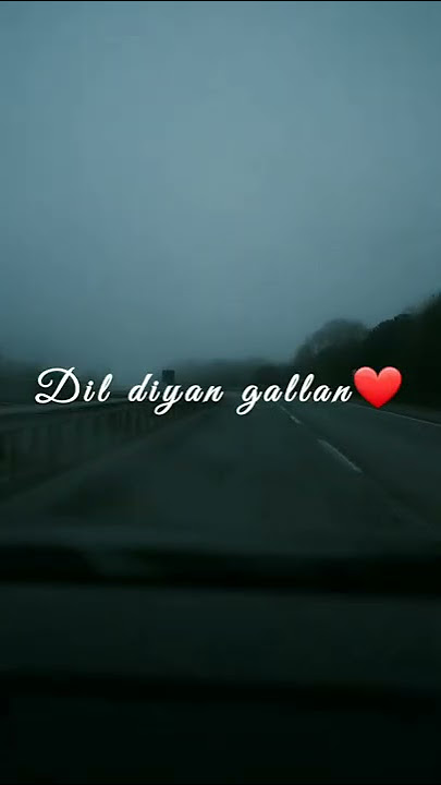 Dil Diyan Gallan Whatsapp Status | Atif Aslam Song | Salman Katrina | Romantic Status | 4k Status