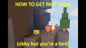 how to get past 100m in obby but you