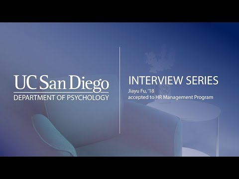 Successfully Applying to Human Resources Management Programs: Jiayu Fu | UC San Diego Psychology