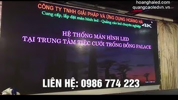 Màn hình LED tại trung tâm tiệc cưới Trống Đồng