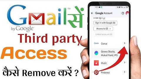 Gmail Se Third Party Account Access Remove Kaise karen || Gmail Account Third-Party Access Remove ||