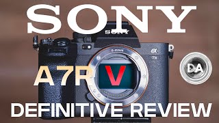Sony a7RV (a7R5) Definitive Review: the Maturation of 61MP