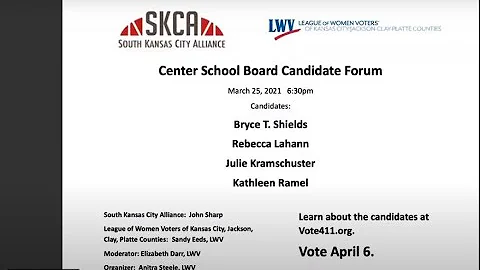 Center School Board Candidate Forum March 25, 2021