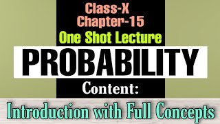 ? One_Shot_Lecture || Class 10 Maths NCERT || PROBABILITY (Full Concepts) || Chap15 ||