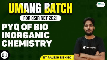 PYQ of Bio Inorganic Chemistry (L-01) | CSIR NET | GATE | IIT JAM | By Rajesh Bishnoi