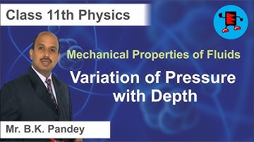 CBSE Class 11 Physics Mechanical Properties of Fluids Variation of Pressure with Depth |Extraminds