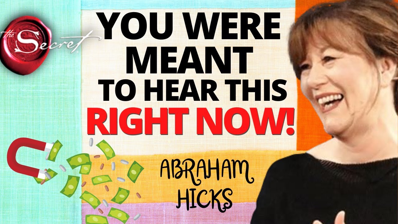 The Message You Were Meant To Hear NOW! ~ Abraham Hicks & The Law of ...