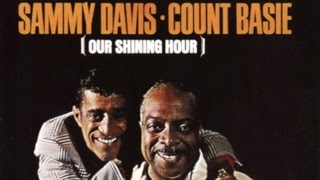 Video thumbnail of "Sammy Davis Jr. / Count Basie - My Shining Hour"