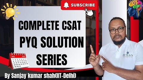UPSC CSAT PYQs | 10 PM session by SSM Sir(IIT-Delhi) | CSAT previous year paper