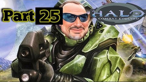 Halo: Combat Evolved (Part 25) - Light Fuse, Run Away