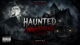 HAUNTED NIGHTMARE | Dark Horror Type Beat 2026 | Ghost Trap Beat