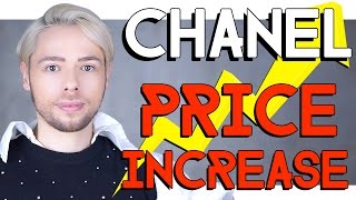 CHANEL PRICE INCREASE CHANEL PRICE INCREASE