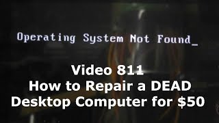 NEW 2023 How to Repair a DEAD Desktop Computer for $50