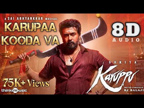 Karuppu - Karuppa Kooda Va Song (8D Audio) | Suriya | RJ Balaji | Sai Abhyankkar | VM Mahalingam 