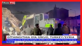 Thĩ Yothe Kũheana Ũteithio Turkey - Syria Thutha Wa Gĩthingithia Kũraga Andũ 28,000 Na Angĩ Kugurara