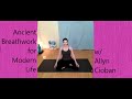4-15-20 Ancient Breathwork for Modern Life w/ Allyn Cioban