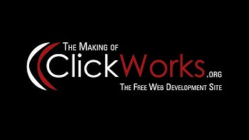 The making of Clickworks.org Website from scratch. HTML5, CSS3, PHP and Javascript