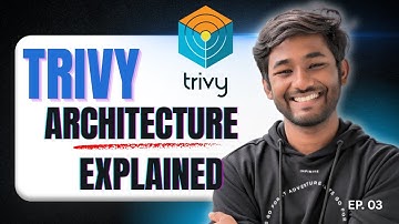 Trivy EP03 | Hoe Trivy intern werkt | Scan Engine, Vulnerability DB & CVE Flow uitgelegd (2025)