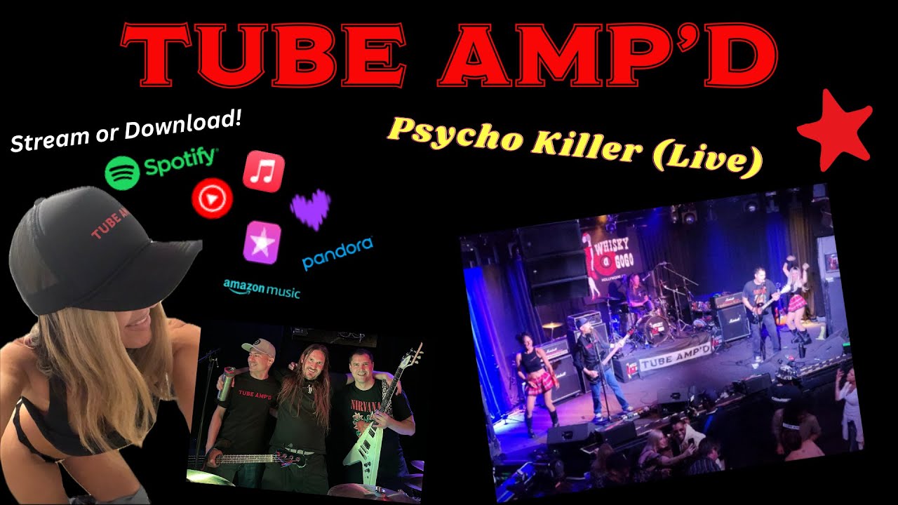 Watch TUBE AMP'D - Psycho Killer (Live) on YouTube Watch TUBE AMP'D - Psycho Killer (Live) on YouTube