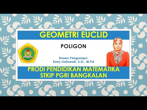 Mata Kuliah Geometri Euclid || Pertemuan ke 9 Materi Poligon