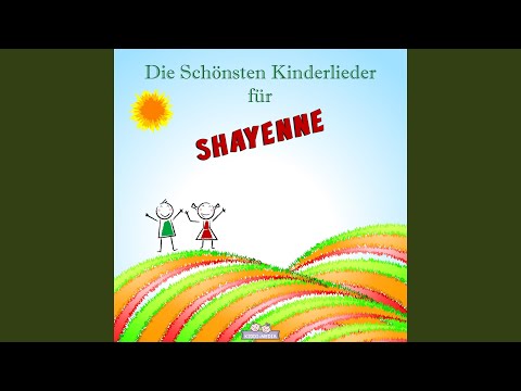 Lob Lied für Shayenne (Personalisiert)
