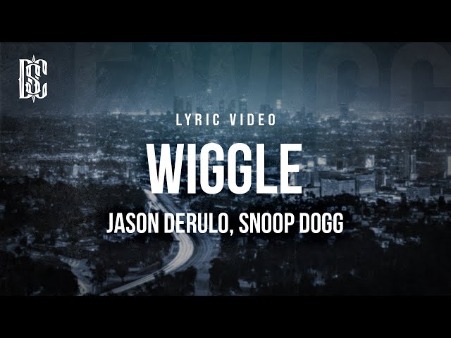 Jason Derulo feat. Snoop Dogg - Wiggle | Lyrics class=