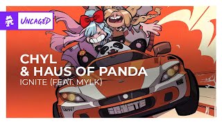 CHYL & Haus of Panda - Ignite (feat. MYLK) [Monstercat Release] Resimi