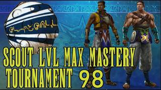Scout Level MAX Mastery   Tournament 98