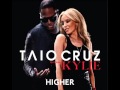 Taio Cruz - Higher (Featuring Kylie Minogue)