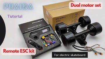 Tutorial for the best bugdet ESC and Remote kit for DIY hub motor electric skateboard PUAIDA motors
