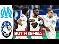 But Chancel Mbemba Marseille vs Atalanta 1-1 Résumé et Buts