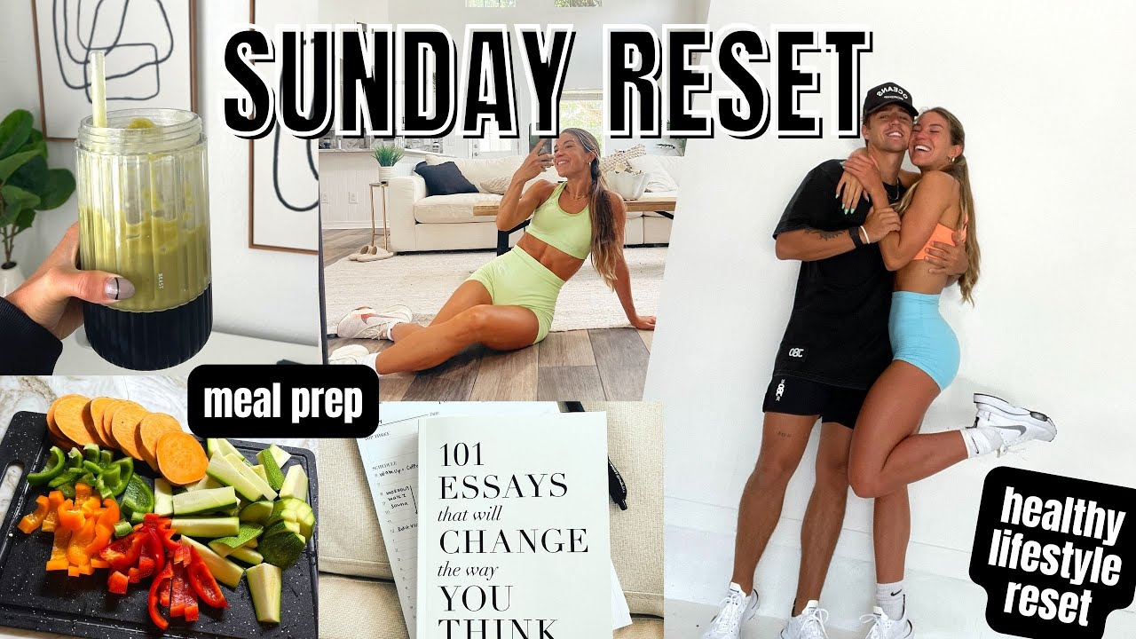 SUNDAY RESET! meal prep, healthy habits, cleanup!!