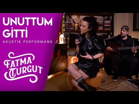 Fatma Turgut Unuttum Gitti Akustik Performans Canlı 