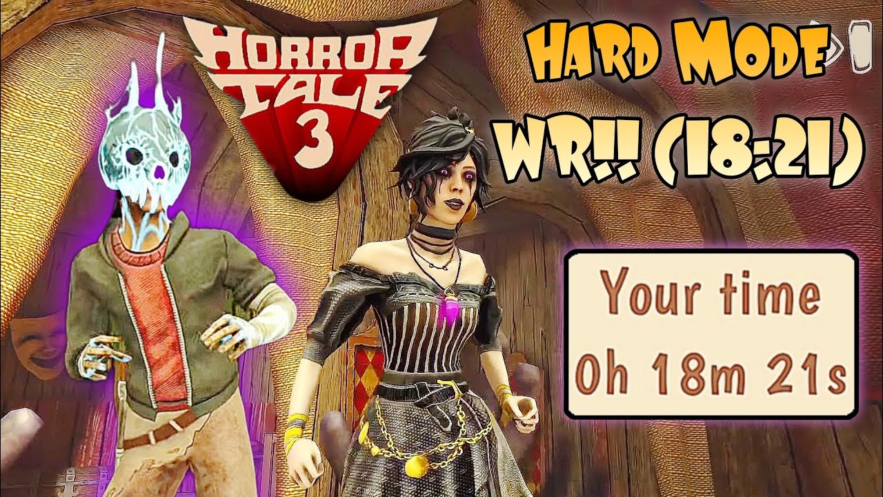 Horror Tale 3 In Hard Mode In 18 Minutes (World Record)
