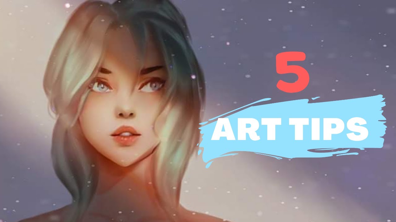 TOP 5 ESSENTIAL ART TIPS FOR BEGINNERS + Speedpaint! 🎨 | IbisPaint X ...